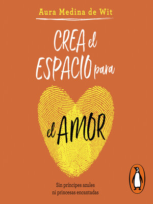 cover image of Crea el espacio para el amor
